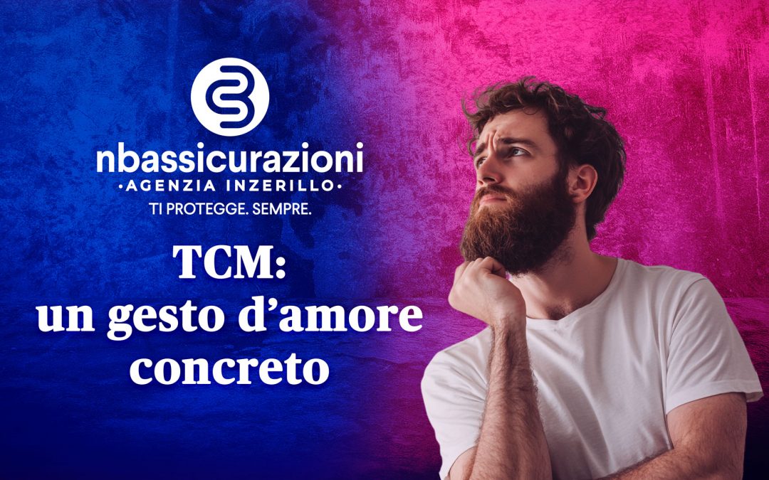 TCM: un gesto d’amore concreto