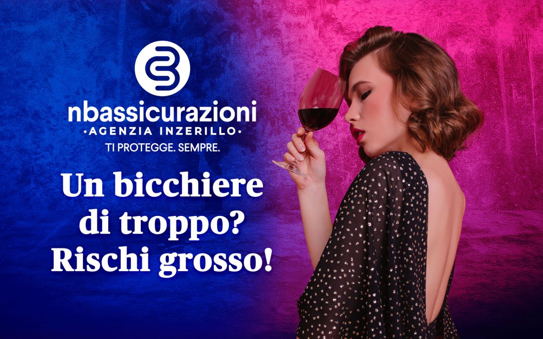 Un bicchiere di troppo? Rischi grosso!