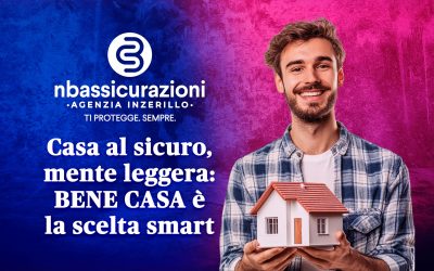 Casa al sicuro, mente leggera: BENE CASA è la scelta smart