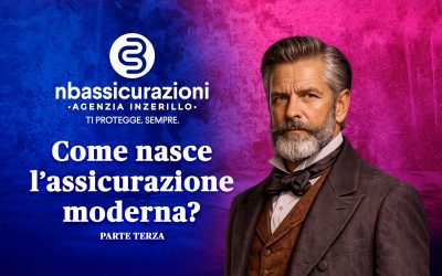 Come nasce l’assicurazione moderna? – Parte 3