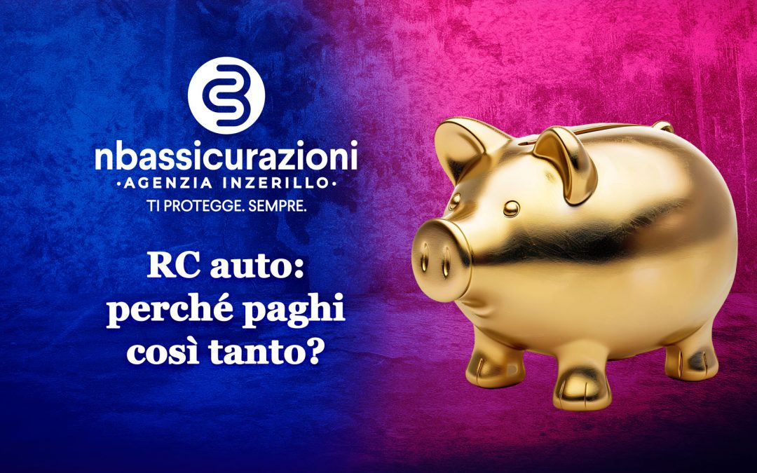 RC AUTO: PERCHÉ PAGHI COSÌ TANTO?